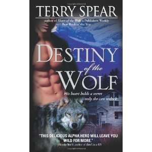  Destiny of the Wolf [Mass Market Paperback] Terry Spear 