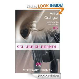 Sei lieb zu Berndi #5 (German Edition) Anita Ossinger  