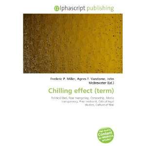 Chilling effect (term) (9786133819573) Books