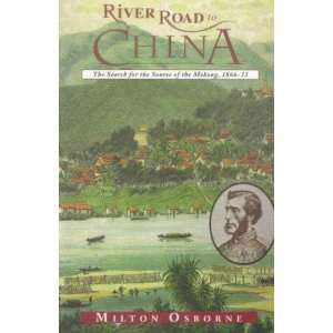  River Road to China **ISBN 9780871137524** Milton 