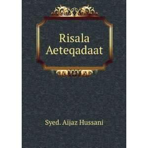  Risala Aeteqadaat Syed. Aijaz Hussani Books