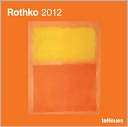 2012 Mark Rothko Wall Calendar Mark Rothko