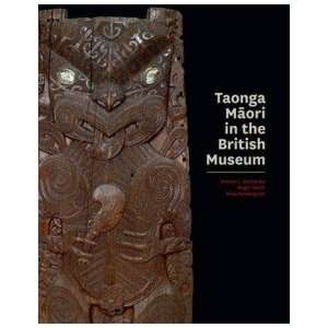 Taonga Maori in the British Museum Starzecka/Neich/Pendergra  