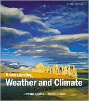 Understanding Weather and Climate, (0321819535), Edward Aguado 