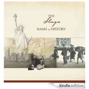 The Sluga Name in History Ancestry  Kindle Store