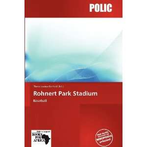  Rohnert Park Stadium (9786138621485) Theia Lucina Gerhild Books