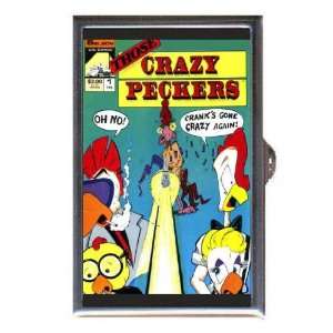 Crazy Peckers Chicken Comic Coin, Mint or Pill Box Made in USA 