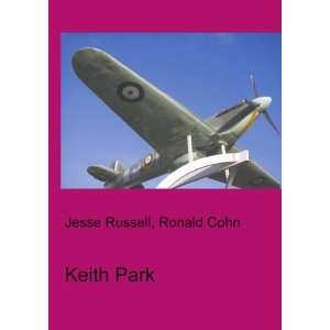  Keith Park Ronald Cohn Jesse Russell Books