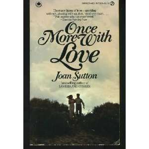  Once more With Love Joan Sutton Books