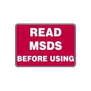  READ MSDS BEFORE USING Sign   10 x 14 Adhesive Vinyl 