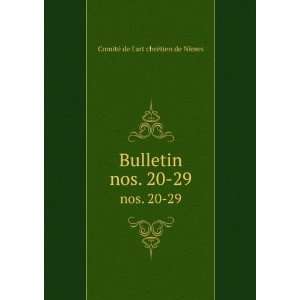 Bulletin. nos. 20 29 ComitÃ© de lart chrÃ©tien de NÃ®mes 
