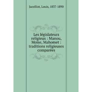   traditions religieuses comparÃ©es Louis, 1837 1890 Jacolliot Books
