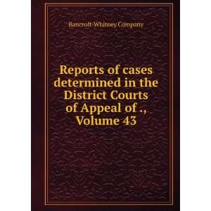  Reports of cases determined in the District Courts of 