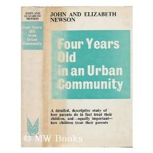  Four Years Old in an Urban Community J & E Newson Books