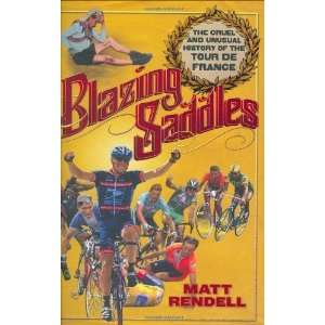   Unusual History of the Tour de France [Hardcover] Matt Rendell Books