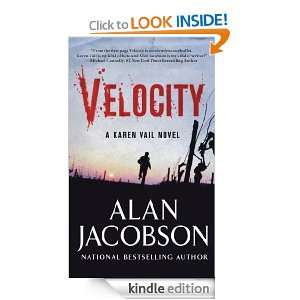 Velocity (Karen Vail Series) Alan Jacobson  Kindle Store