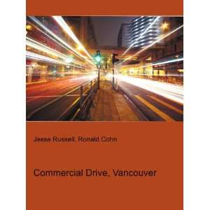    Commercial Drive, Vancouver Ronald Cohn Jesse Russell Books