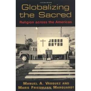    Religion Across the Americas [Paperback] Manuel A. Vasquez Books