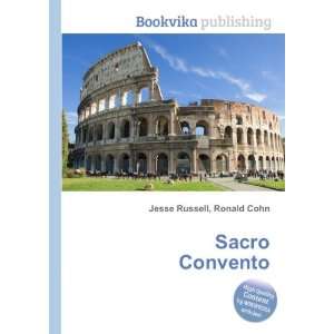  Sacro Convento Ronald Cohn Jesse Russell Books
