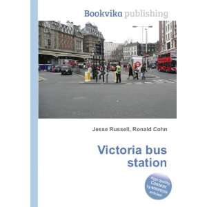  Victoria bus station Ronald Cohn Jesse Russell Books