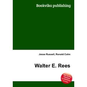  Walter E. Rees Ronald Cohn Jesse Russell Books