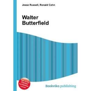  Walter Butterfield Ronald Cohn Jesse Russell Books