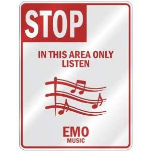   IN THIS AREA ONLY LISTEN EMO  PARKING SIGN MUSIC
