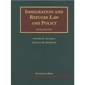  Immigration and Refugee Law and Policy (text only) 5th 