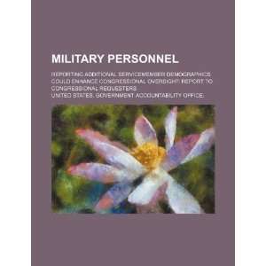 Military personnel reporting additional servicemember demographics 