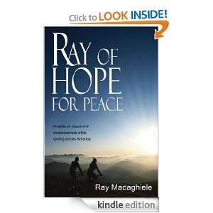 Ray of Hope for Peace Insights on Chaos and Consciousness While 