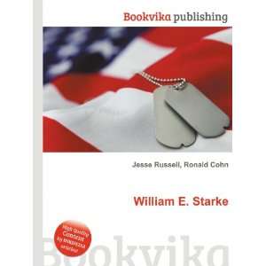 William E. Starke Ronald Cohn Jesse Russell  Books