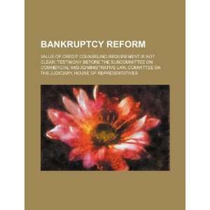  Bankruptcy reform value of credit counseling requirement 