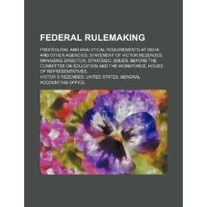  Federal rulemaking procedural and analytical requirements at OSHA 