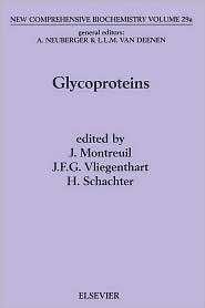 Glycoproteins I, Vol. 1, (0444820752), J. Montreuil, Textbooks 