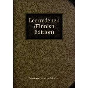  Leerredenen (Finnish Edition) Johannes Henricus Scholten Books
