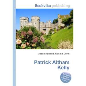 Patrick Altham Kelly Ronald Cohn Jesse Russell  Books