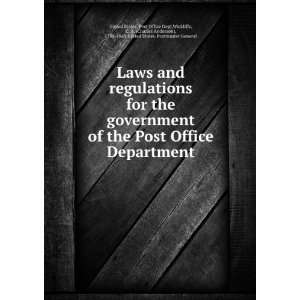  Laws and regulations for the government of the Post Office 