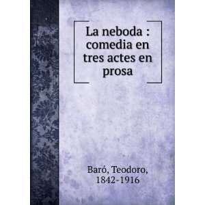 La neboda comedia en tres actes en prosa (Catalan Edition 