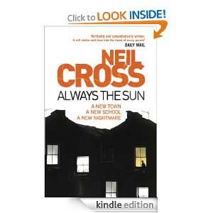 Always the Sun Neil Cross  Kindle Store