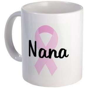  Nana pink ribbon Humor Mug by 