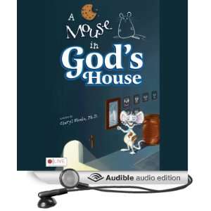  A Mouse in Gods House (Audible Audio Edition) Cheryl 