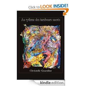 Au rythme destambours sacrés (French Edition) Gourdine Christelle 