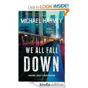 We All Fall Down (Michael Kelly 4) Michael Harvey  Kindle 