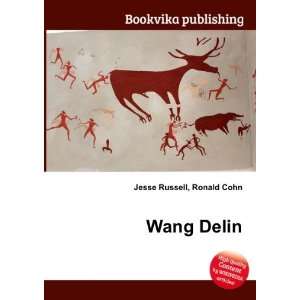  Wang Delin Ronald Cohn Jesse Russell Books
