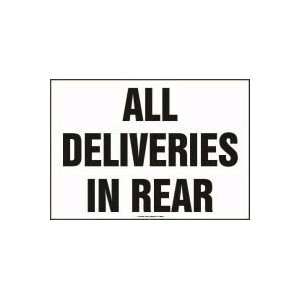  ALL DELIVERIES IN REAR 14 x 20 Plastic Sign
