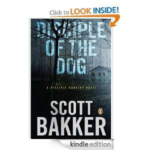 The Disciple Of The Dog R. Scott Bakker  Kindle Store