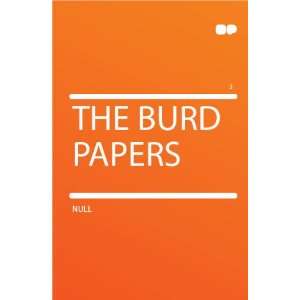  The Burd Papers HardPress Books