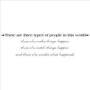 There Are Three Types of People in This World wall sayings 