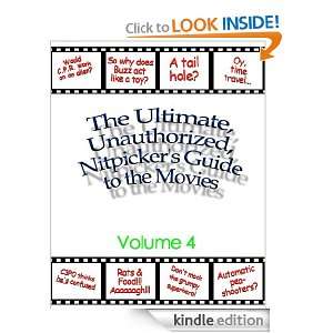 The Ultimate, Unauthorized, Nitpickers Guide to the Movies Volume 4