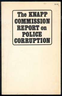 KNAPP COMMISSION REPORT POLICE CORRUPTION NYPD 1972  
